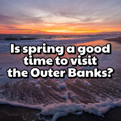 Spring on the Outer Banks
