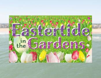 Eastertide in the Gardens
